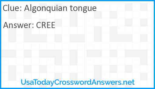 Algonquian tongue Answer