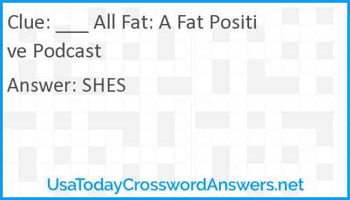 ___ All Fat: A Fat Positive Podcast Answer