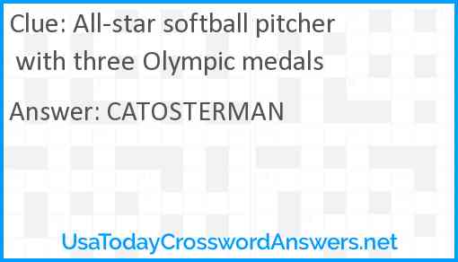 All-star softball pitcher with three Olympic medals Answer