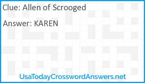 Allen of Scrooged Answer