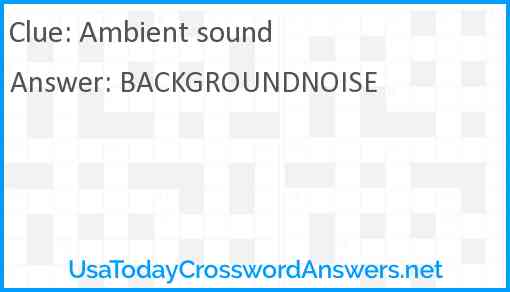 Ambient sound Answer