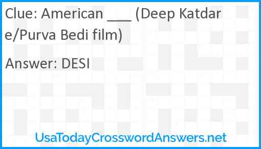 American ___ (Deep Katdare/Purva Bedi film) Answer