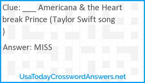 ___ Americana & the Heartbreak Prince (Taylor Swift song) Answer