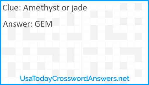 Amethyst or jade Answer