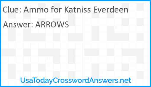Ammo for Katniss Everdeen Answer
