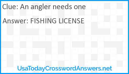 An angler needs one Answer