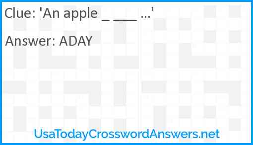 'An apple _ ___ ...' Answer