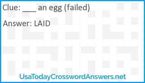 ___ an egg (failed) Answer