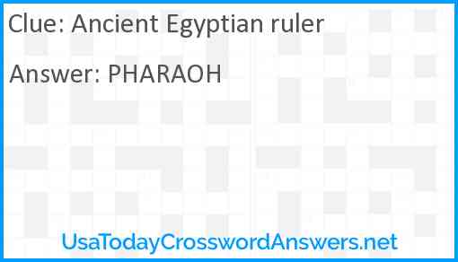 Ancient Egyptian ruler Answer