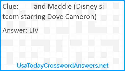 ___ and Maddie (Disney sitcom starring Dove Cameron) Answer