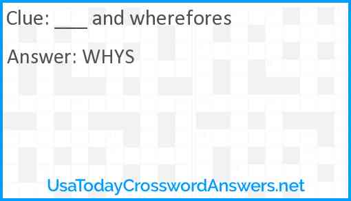 ____ and wherefores Answer