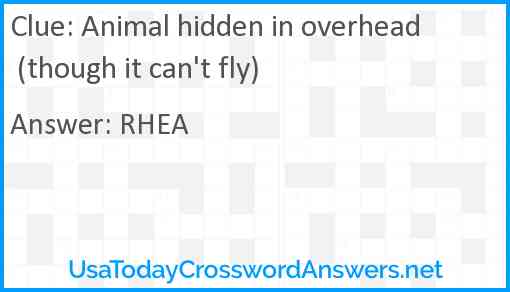 Animal hidden in overhead (though it can't fly) Answer