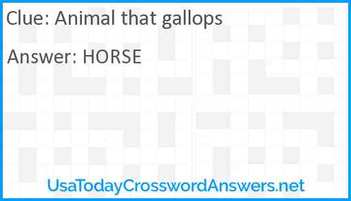 Animal that gallops Answer
