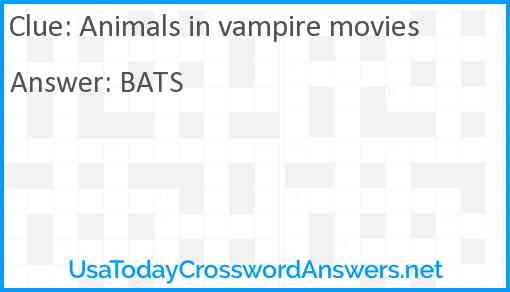 Animals in vampire movies Answer