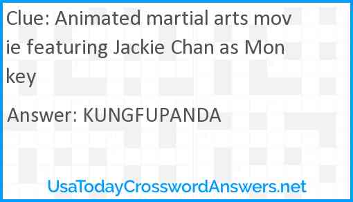 Animated martial arts movie featuring Jackie Chan as Monkey Answer