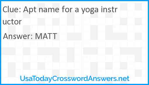 Apt name for a yoga instructor Answer
