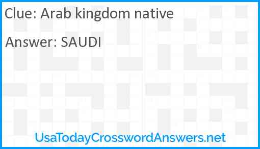 Arab kingdom native Answer