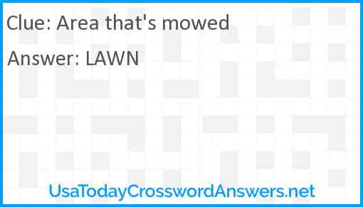 Area that's mowed Answer
