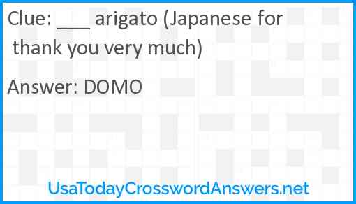 ___ arigato (Japanese for thank you very much) Answer