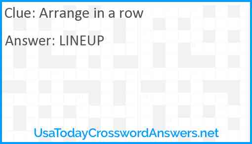 Arrange in a row Answer