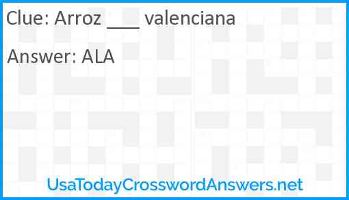 Arroz ___ valenciana Answer