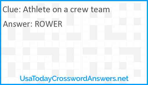 Athlete on a crew team Answer