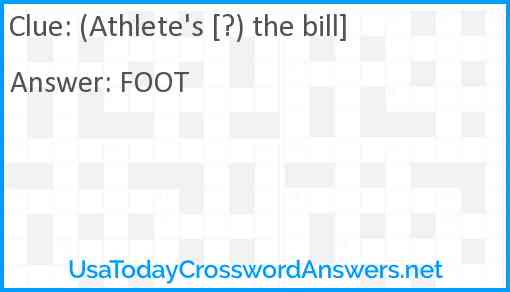 (Athlete's [?) the bill] Answer