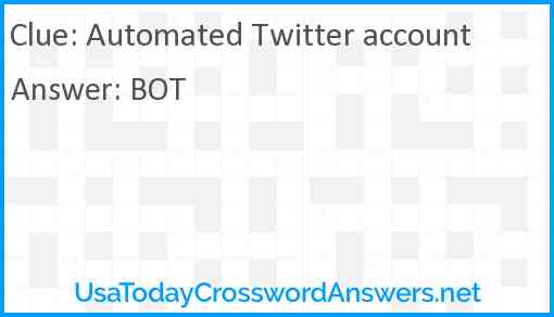 Automated Twitter account Answer