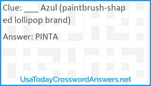 ___ Azul (paintbrush-shaped lollipop brand) Answer