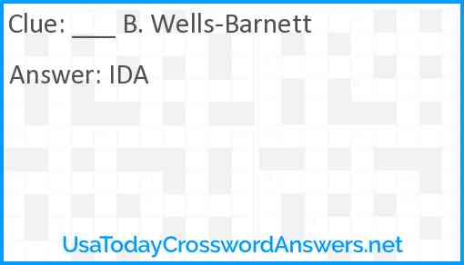___ B. Wells-Barnett Answer