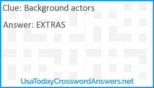 Background actors Answer
