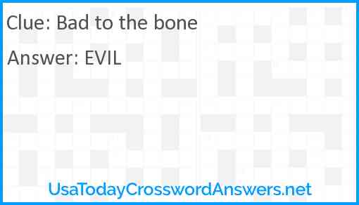 Bad to the bone Answer
