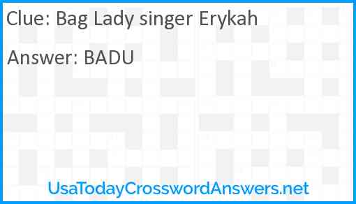 Bag Lady singer Erykah Answer