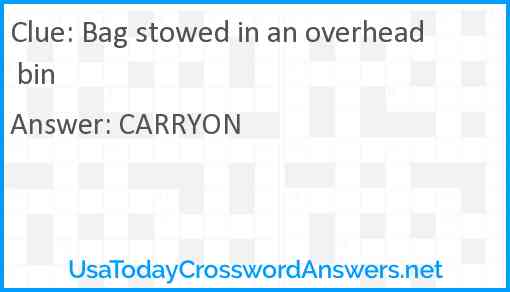 Bag stowed in an overhead bin Answer