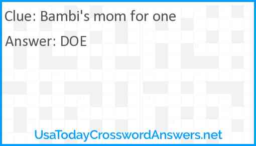 Bambi's mom for one Answer