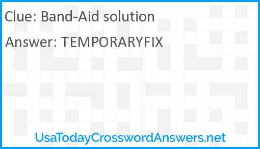 Band-Aid solution Answer