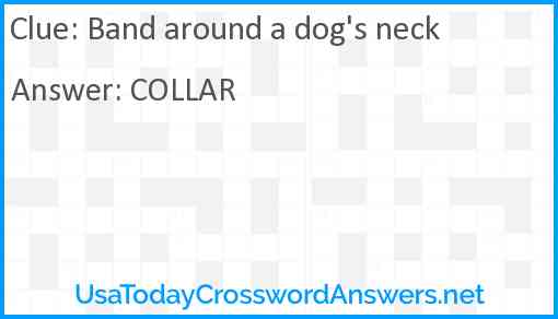 Band around a dog's neck Answer
