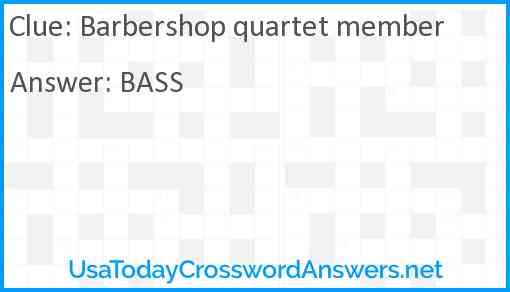 Barbershop quartet member Answer