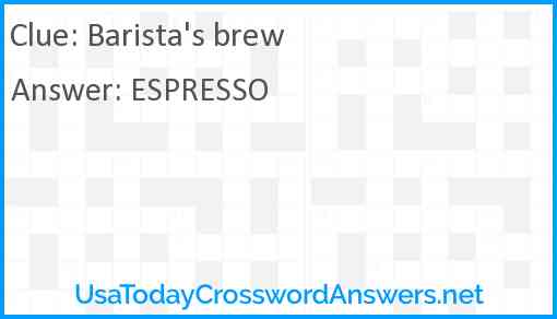 Barista's brew Answer