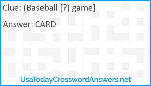 (Baseball [?) game] Answer