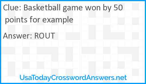 Basketball game won by 50 points for example Answer
