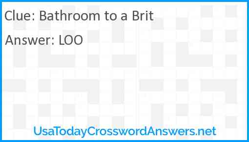 Bathroom to a Brit Answer