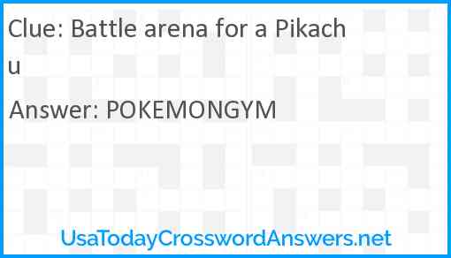 Battle arena for a Pikachu Answer