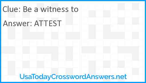 Be a witness to Answer