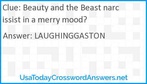 Beauty and the Beast narcissist in a merry mood? Answer