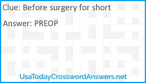 Before surgery for short Answer