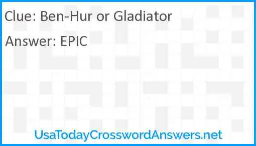 Ben-Hur or Gladiator Answer
