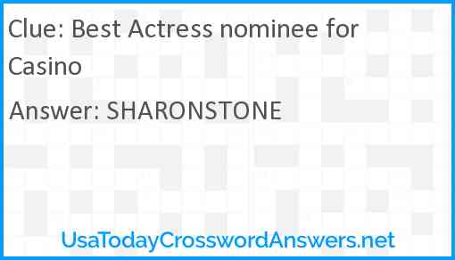 Best Actress nominee for Casino Answer