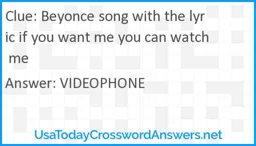 Beyonce song with the lyric if you want me you can watch me Answer