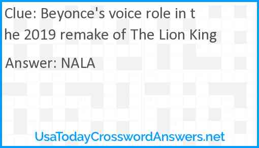 Beyonce's voice role in the 2019 remake of The Lion King Answer